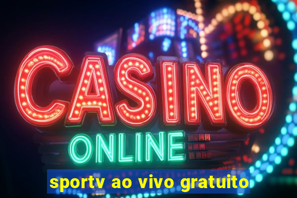 sportv ao vivo gratuito